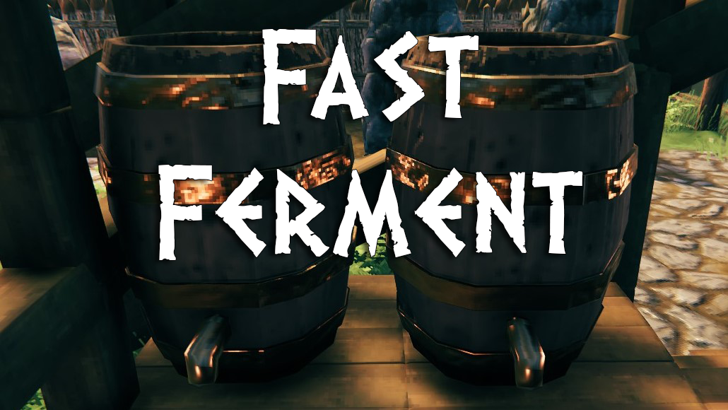 Fast Ferment - Мод для Valheim